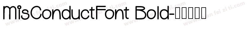 MisConductFont Bold字体转换